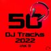 50 DJ Tracks 2022 Vol 3