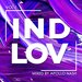IND LOV, Vol 1 (Mixed By Apollo Nash)
