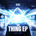 Jay Jay / Magenta / Pengo / Alphaze - The Thing EP