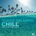Ocean Balearic Chill, Vol 1: Wonderful Chillout Music Selection