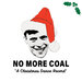 No More Coal (A Christmas Dance Record)