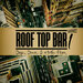 Rooftop Bar, Deep, Down & 4 To The Floor Vol 1