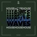 House Waves, Vol 2