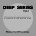 Deep Series - Vol 1