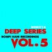 Deep Series - Vol 5