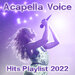 Acapella Voice Hits 2022