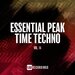 Essential Peak Time Techno, Vol 14