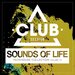 Sounds Of Life: Tech House Collection, Vol 70