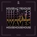 House Waves Vol 3