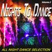 Nights To Dance Vol 2 - All Night Dance Selection