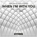 When I'm With You (Luckas Remix)