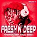 Fresh N' Deep, Vol 2 - Powerful Fresh House Beats
