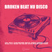 Various - Broken Beat Nu Disco Vol 1