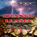 (Chango Llama! Shango Llama! (Tribal House Mix)
