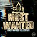 Most Wanted - Bass House Selection, Vol 73