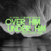 Over Him, Under Him (Enoo Napa Remix)