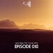 Episode 010 Let's Keep The Trance Alive