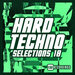 Hard Techno Selections, Vol 10