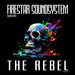 Firestar Soundsystem - The Rebel