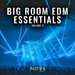 Big Room EDM Essentials, Vol 3