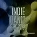 Indie Dance Grooves, Vol 10
