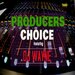 Producers Choice Featuring DJ Wayne (Explicit)