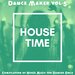 Dancer Maker, Vol 5 (Compilation Of House Music For Dancer Only)