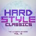 Hardstyle Classics, Vol 5 - The Ultimate Anthems