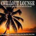 Chillout Lounge - 120 Minutes Of Calm & Relaxing Background Music