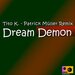 Dream Demon (Patrick Muller Remix)