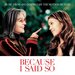 Because I Said So (Music From & Inspired By The Motion Picture)