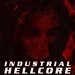 Industrial Hellcore