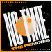 No Time Remixes)