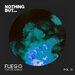 Nothing But... Fuego For The Terrace, Vol 10