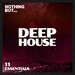 Nothing But... Deep House Essentials, Vol 11