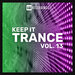Keep It Trance, Vol 13