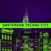 Amsterdam Techno City, Vol 6