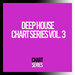 Deep House Chart Series, Vol 3