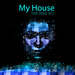 My House Is Your House 2013.3