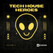 Tech House Heroes, Vol 05