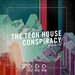 The Tech House Conspiracy Vol 43