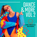 Dance & More Vol 2