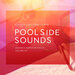 Future Disco Presents: Poolside Sounds, Vol 7 (Explicit)