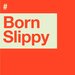 Born Slippy (Luca Morris Remix)