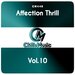 Affection Thrill, Vol 10