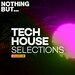 Nothing But... Tech House Selections, Vol 19