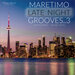 Maretimo Late Night Grooves, Vol 3 - Cosmopolitan Lounge Music