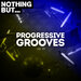 Nothing But... Progressive Grooves, Vol 19