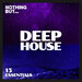 Nothing But... Deep House Essentials, Vol 13