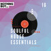 Nothing But... Soulful House Essentials, Vol 16